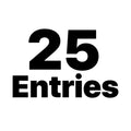 Get 25 Raffle Entries